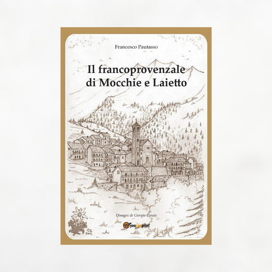 Il francoprovenzale di Mocchie e Laietto
