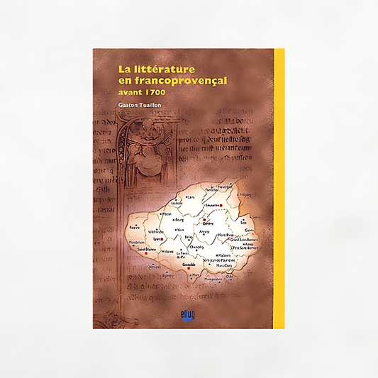 La litterature en francoprovencal avant 1700