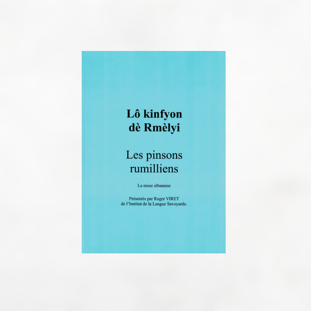 Lô Kinfyon dè Rmèlyi - Les pinsons rumiliens