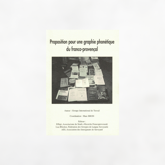 Proposition pour une graphie phonétique de franco-provençal